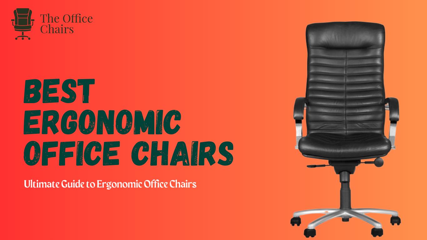 ergonomic office chairs